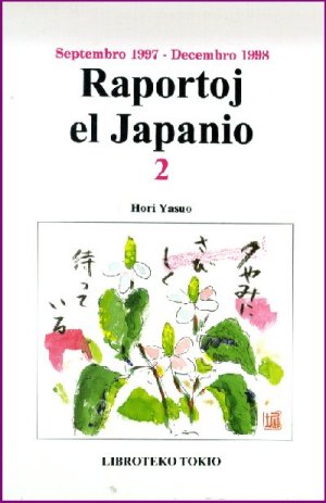 Raportoj el Japanio, de Yasuo Hori